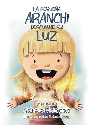 cover image of La Pequeña Aranchi Descubre Su Luz